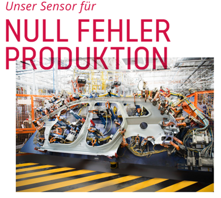 Industrielle Prozesskontrolle Unser Sensor für Null Fehler Produktion